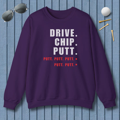Drive Chip Putt Putt Putt... - Adult Golf Sweatshirt in Purple
