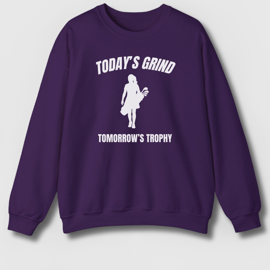 Today's Grind - Tomorrow's Trophy (female) - Adult Golf Sweatshirt in Purple