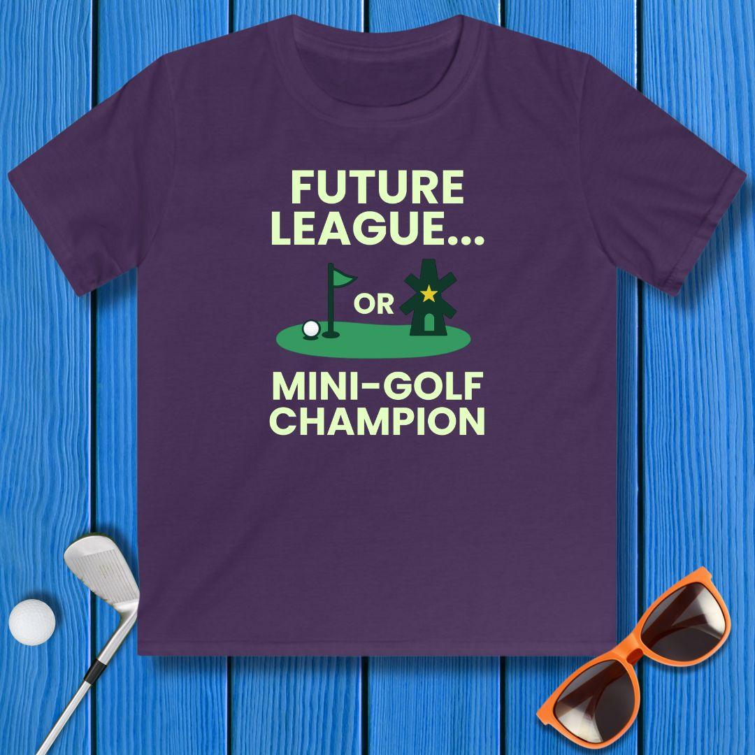 Future League… or Mini-Golf Champion - Funny Kids Golf T-Shirt (Youth Unisex) in Purple, great for casual wear. Find more fun golf focused products at oneforetheages.com