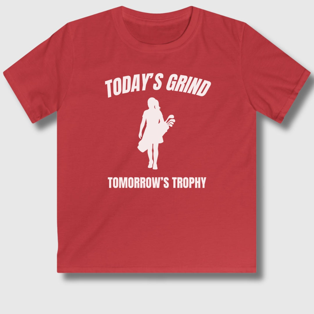 Today's Grind - Tomorrow's Trophy (female) - Youth Golf T-Shirt in Red