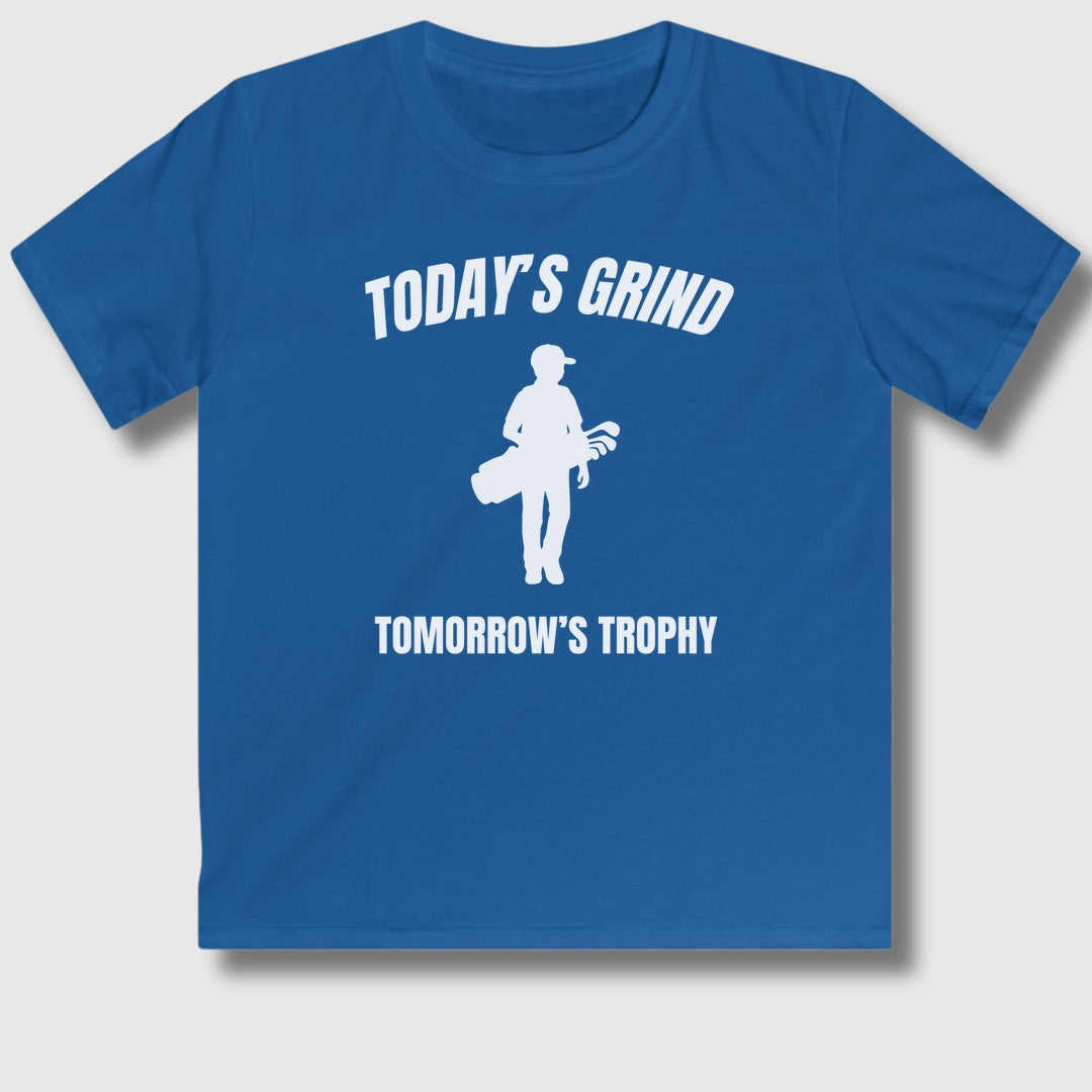 Today's Grind - Tomorrow's Trophy (male) - Youth Golf T-Shirt in Royal