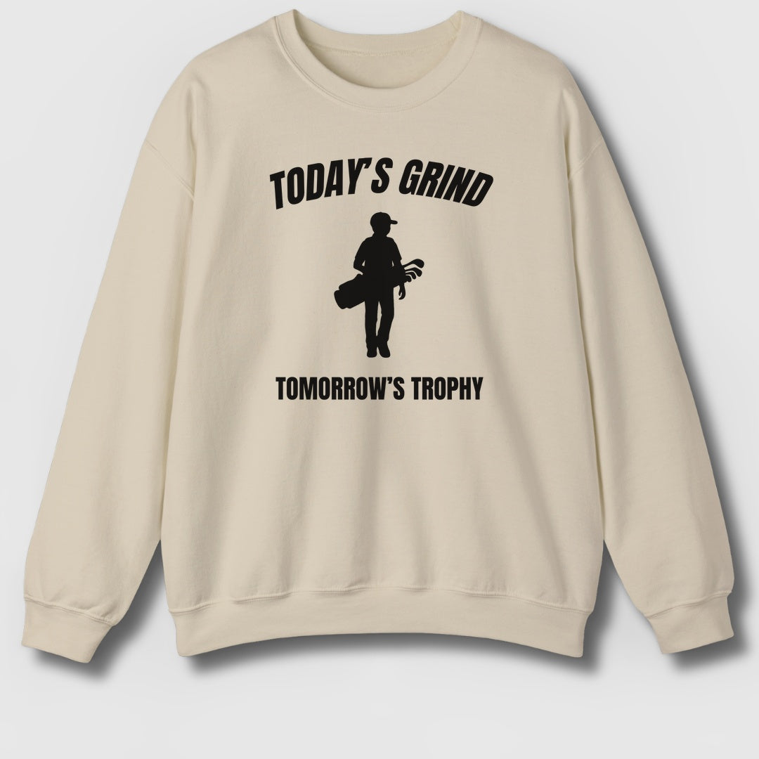 Today's Grind - Tomorrow's Trophy (male) - Adult Golf Sweatshirt in Sand