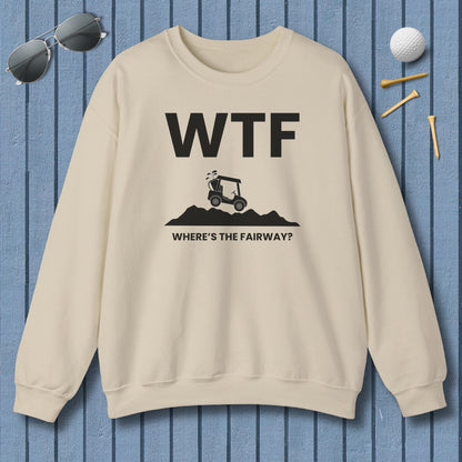 WTF - Where's the Fairway - Adult Golf Sweatshirt in Sand