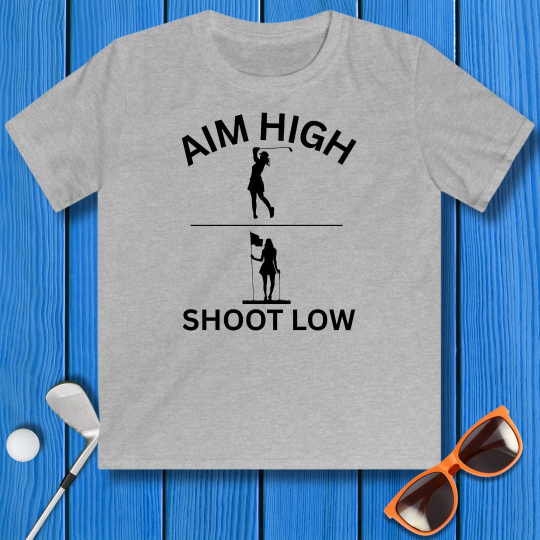 Aim High - Shoot Low - Girl - Youth in Sport Grey, great for casual wear. Find more fun golf focused products at oneforetheages.com