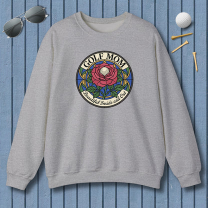 GOLF MOM: BEAUTIFUL INSIDE AND OUT, Stained Glass Rose Tee - Adult Golf Sweatshirt in Sport Grey