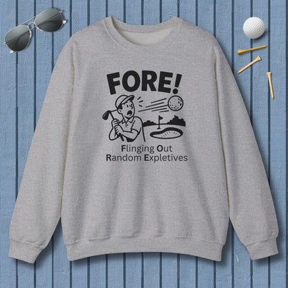 FORE! - Flinging Out Random Expletives! - Adult Golf Sweatshirt in Sport Grey