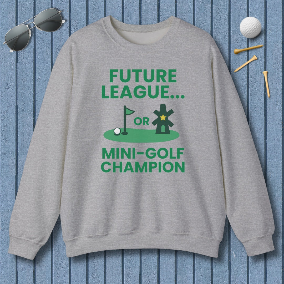 Future League or Mini-Golf Champion - Adult Golf Sweatshirt in Sport Grey