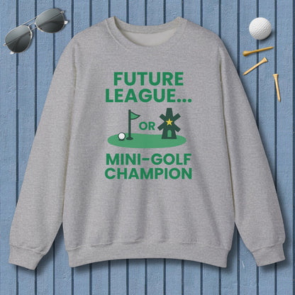 Future League or Mini-Golf Champion - Adult Golf Sweatshirt in Sport Grey