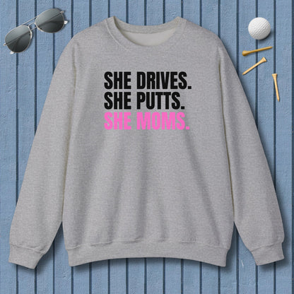 SHE DRIVES. SHE PUTTS. SHE MOMS. - Adult Golf Sweatshirt in Sport Grey