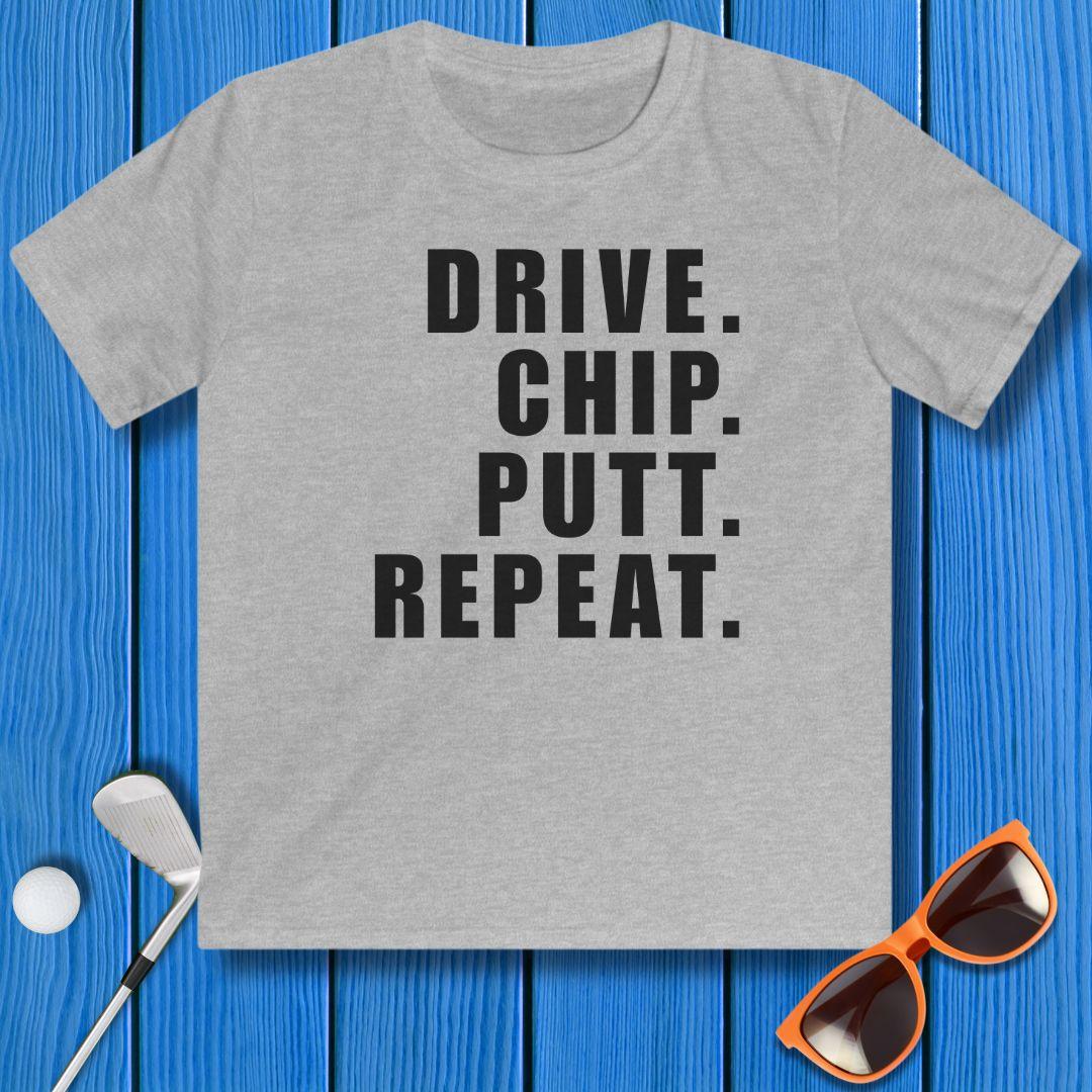 DRIVE CHIP PUTT REPEAT - Youth T-shirt