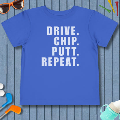 DRIVE CHIP PUTT REPEAT - Toddler Golf T-Shirt in True Royal