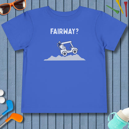 Fairway? - Toddler Golf T-Shirt in True Royal