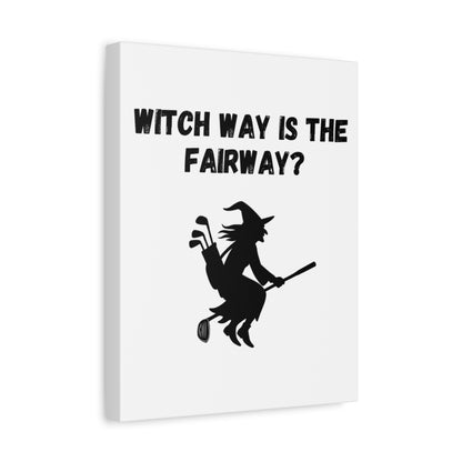 Witch Way is the Fairway - Canvas Wall Art - White - 11×14 - front