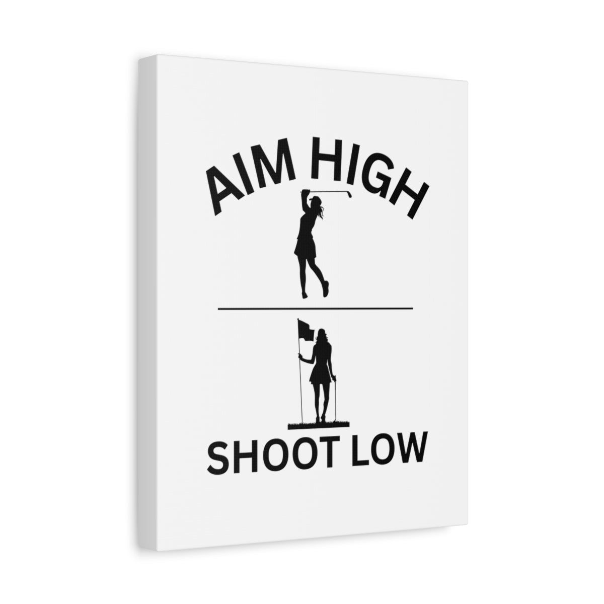 Aim High - Shoot Low (Female) - Canvas Wall Art - White - 11×14 - front