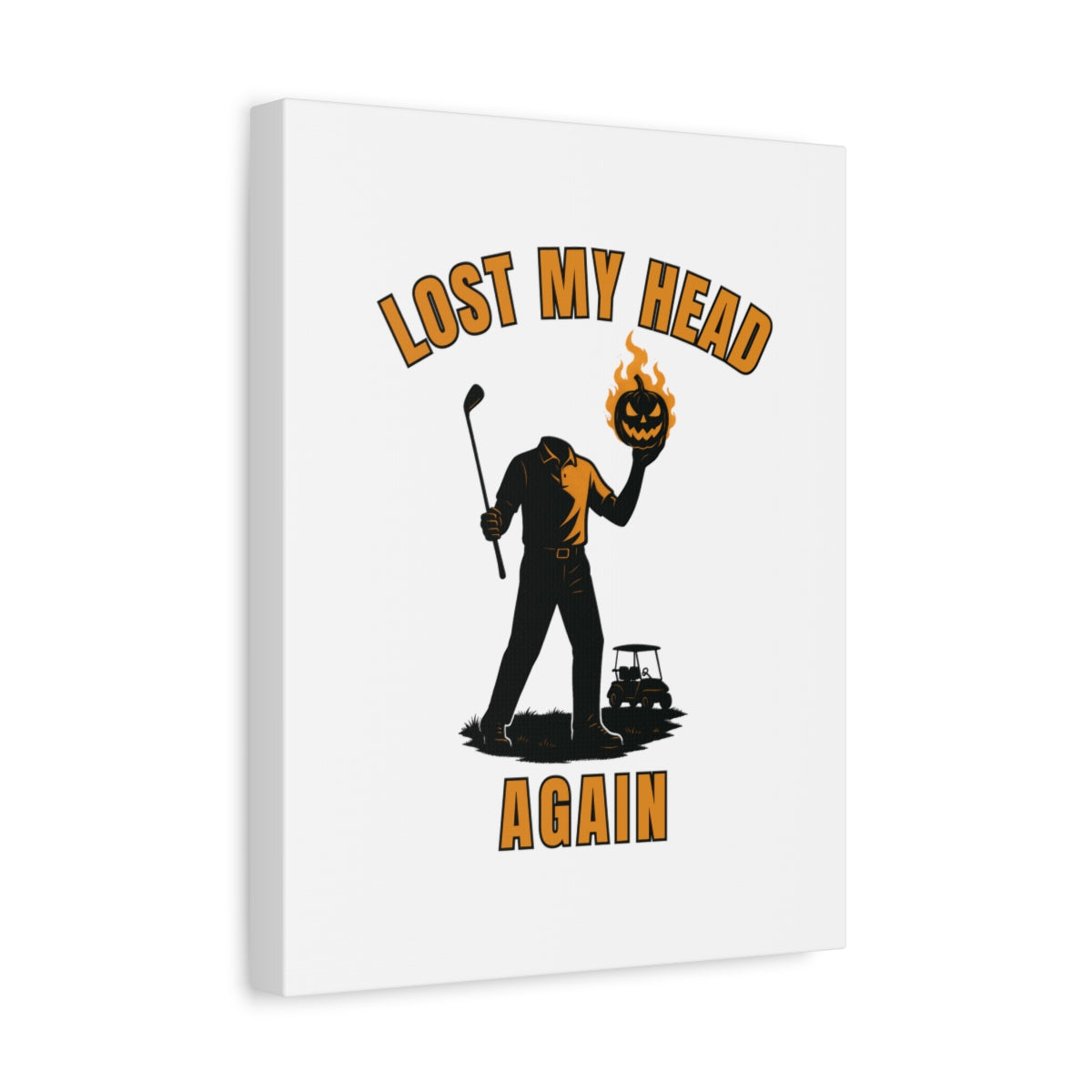 Lost My Head, Again - Canvas Wall Art - White - 11×14 - front