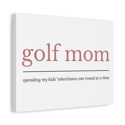Golf Mom: Inheritance - Canvas Wall Art - White - 11×14 - front