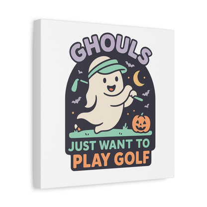 Ghouls Just Wanna Play Golf - Canvas Wall Art - White - 12×12 - front