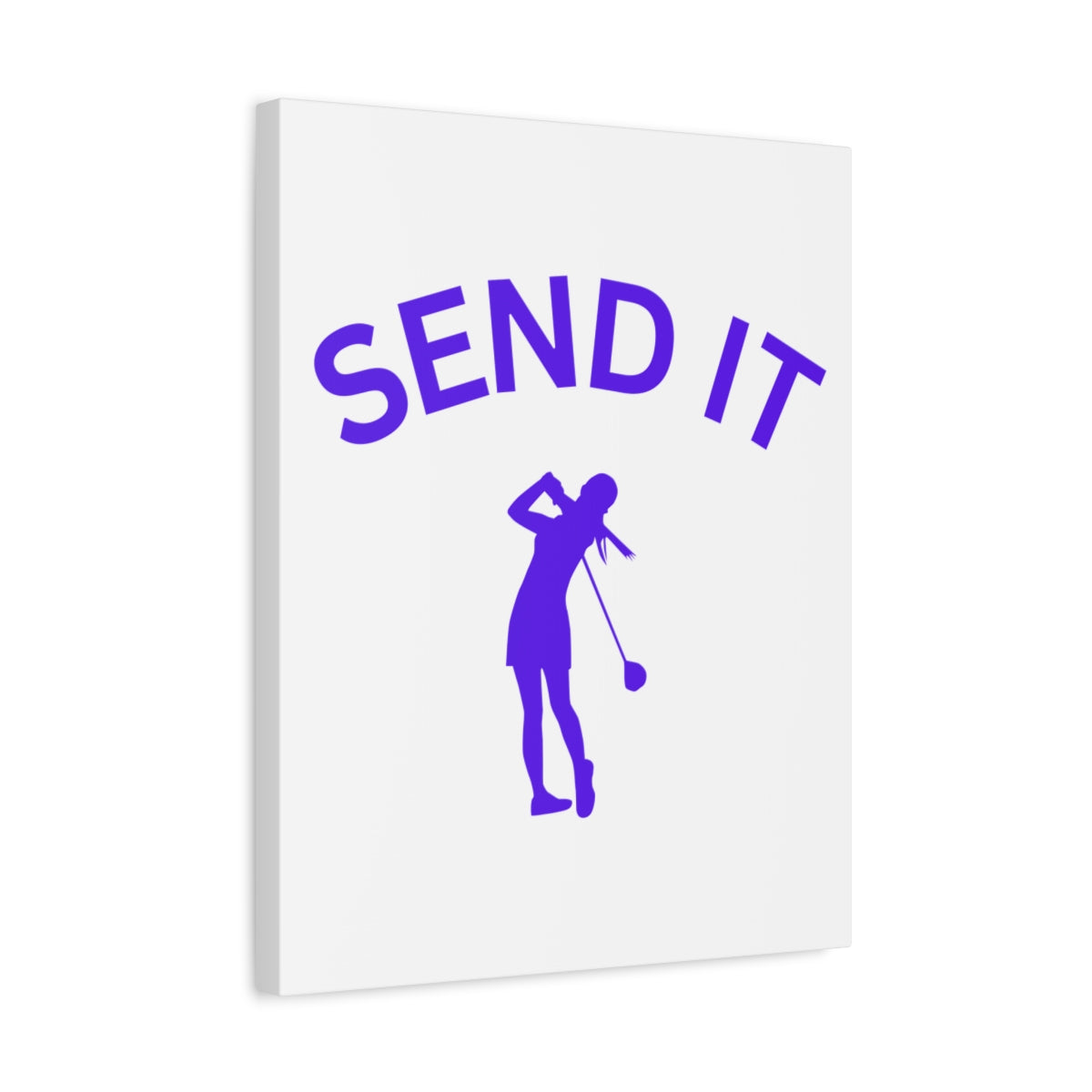 SEND IT (Female) - Canvas Wall Art - White - 16×20 - front
