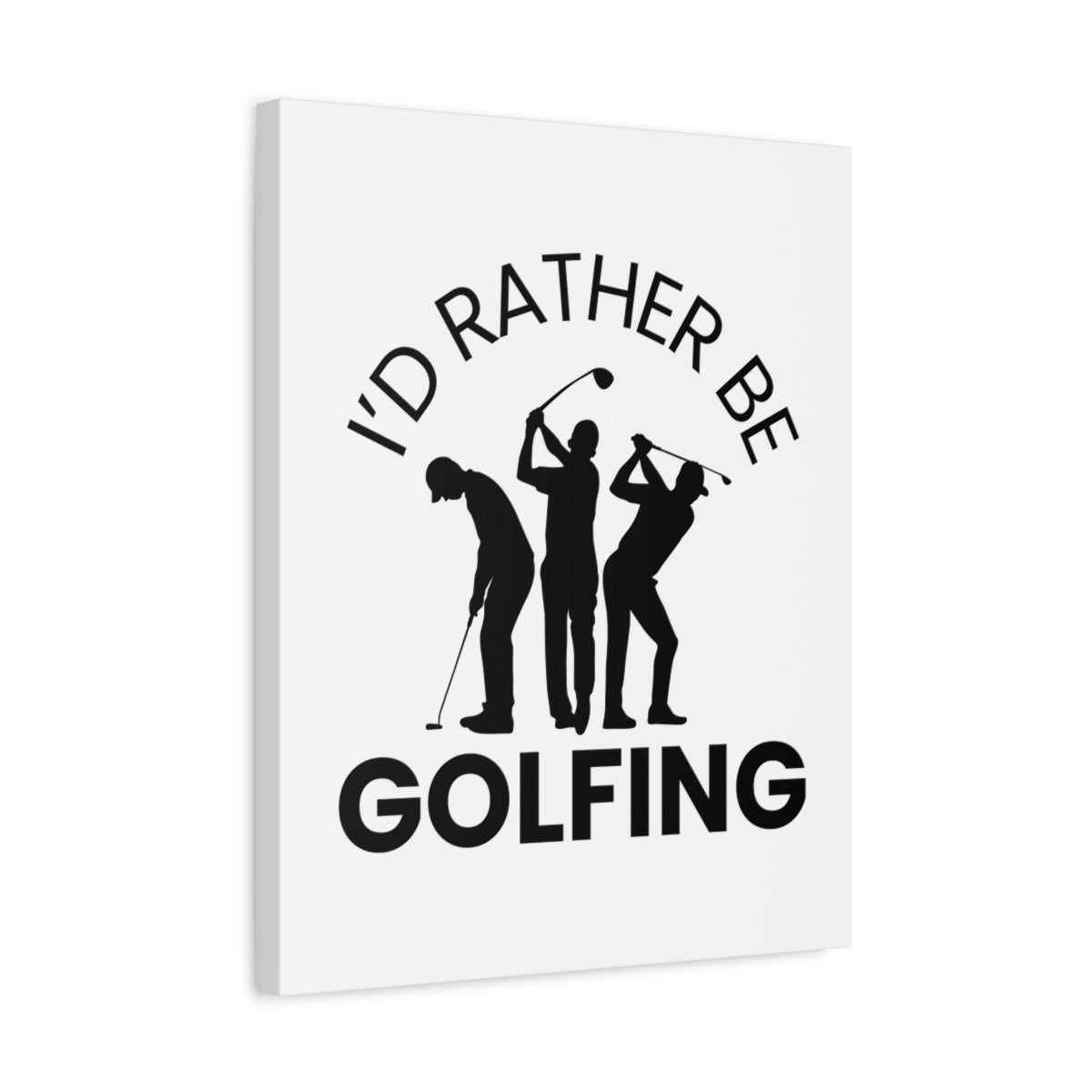 I'd Rather Be Golfing - Canvas Wall Art - White - 16×20 - front