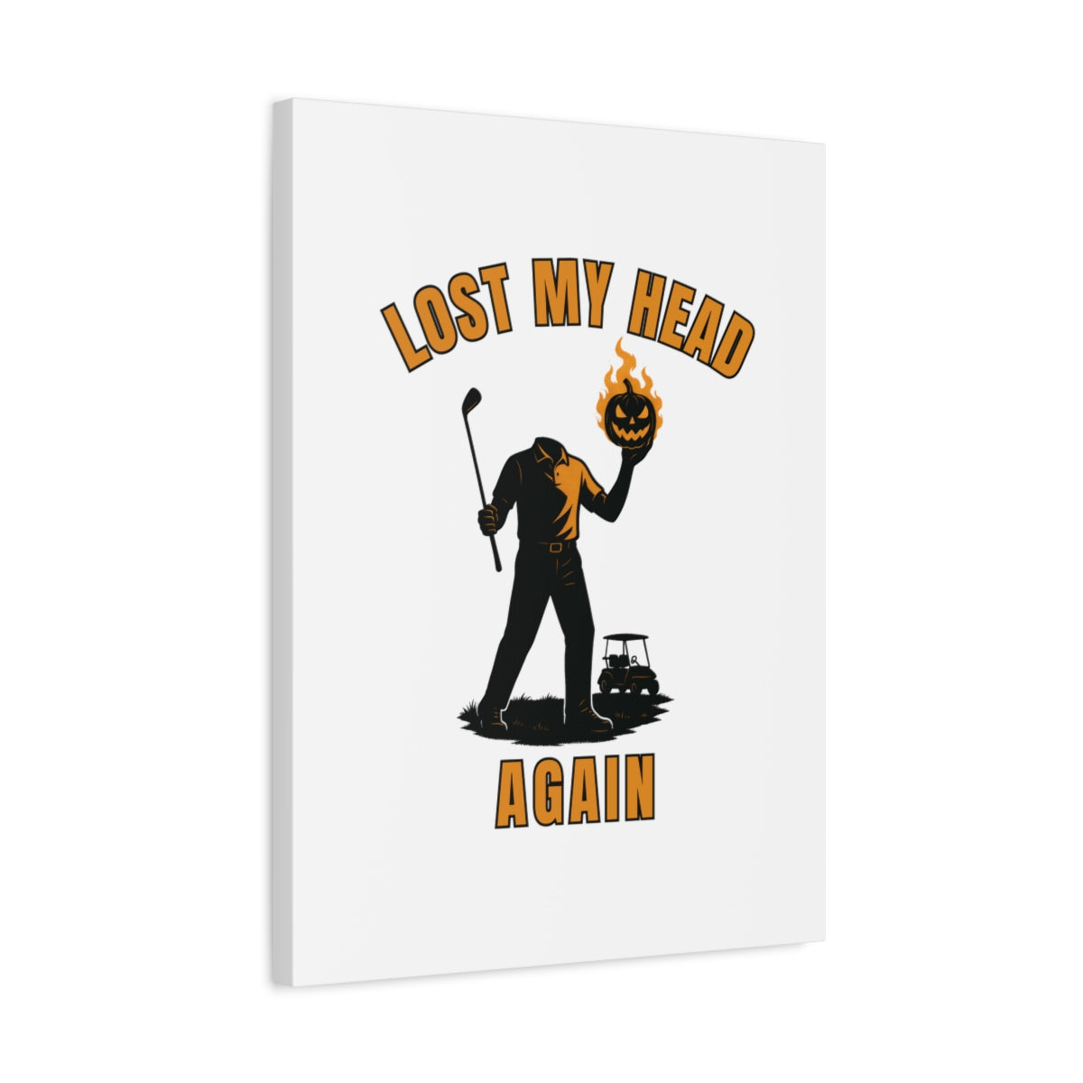 Lost My Head, Again - Canvas Wall Art - White - 18×24 - front