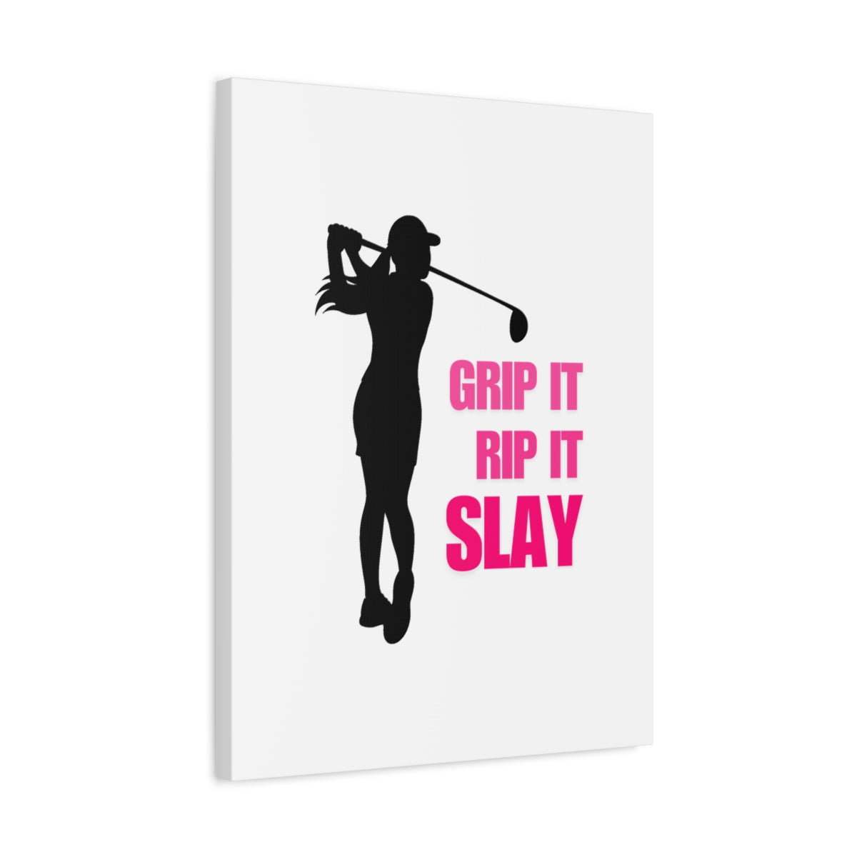 GRIP IT, RIP IT, SLAY (Female) - Canvas Wall Art - White - 18×24 - front