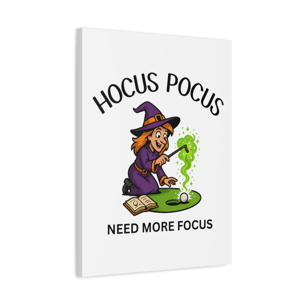 Hocus Pocus, Need More Focus - Canvas Wall Art - White - 18×24 - front