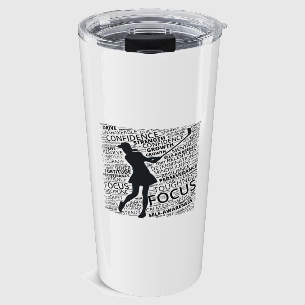 Unleash Your Mental Game (Female) - 20oz Tumbler in White