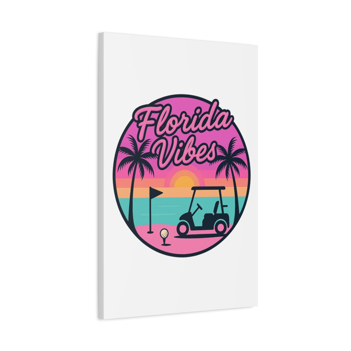 Golf Vibes - Florida Sunshine Edition - Canvas Wall Art - White - 20×30 - front