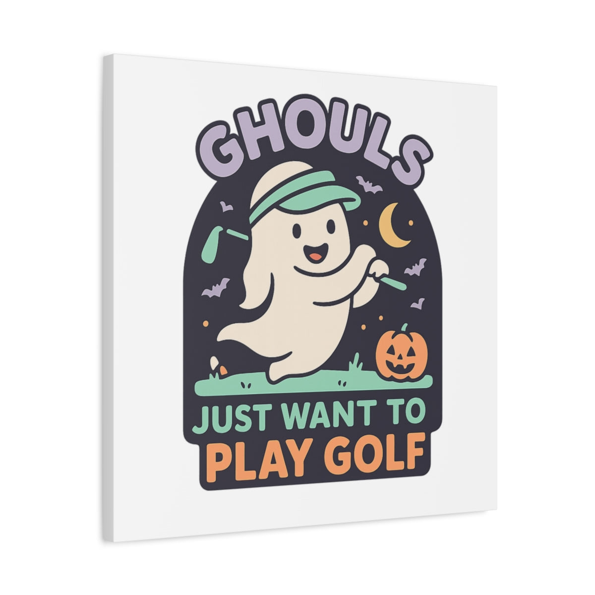 Ghouls Just Wanna Play Golf - Canvas Wall Art - White - 24×24 - front
