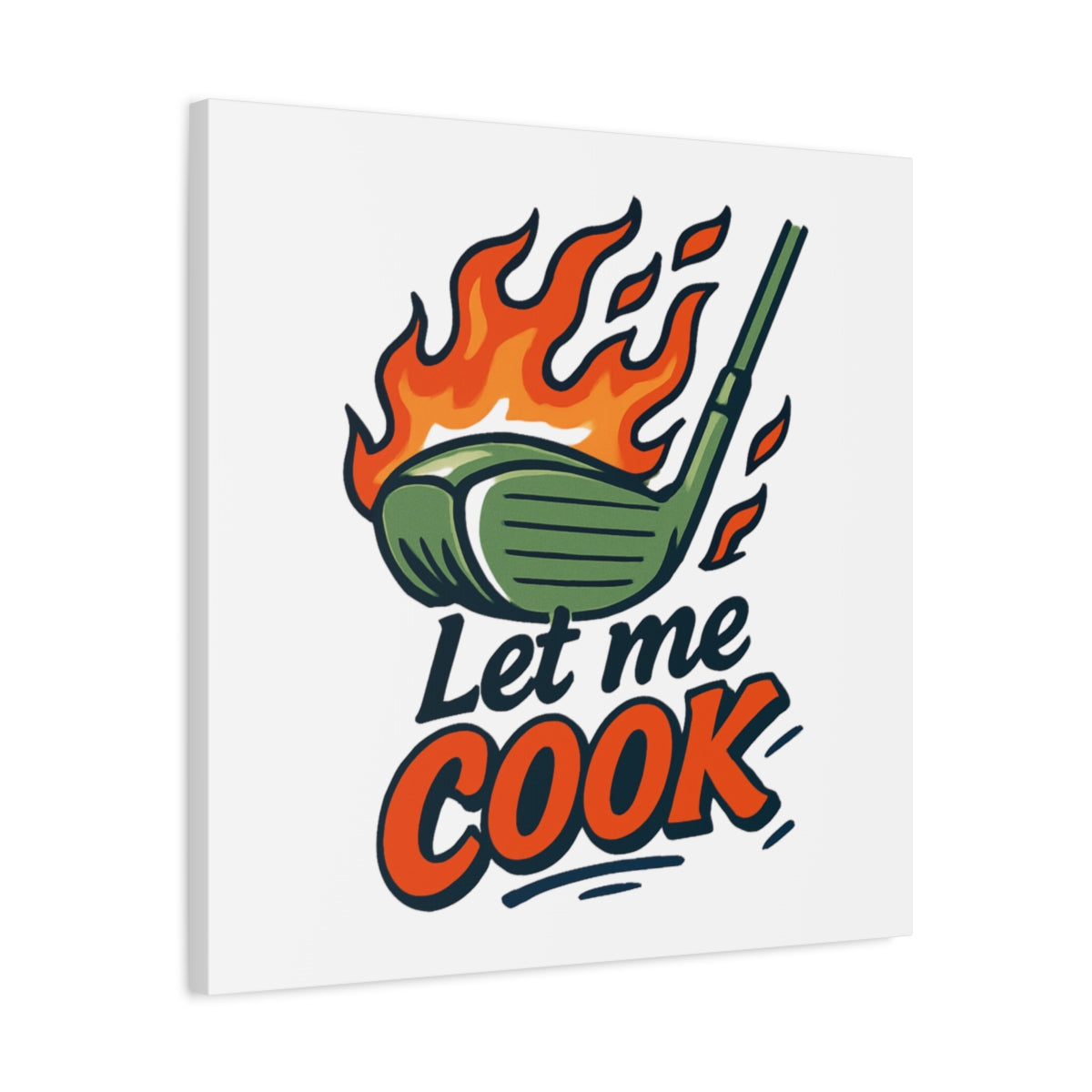Let Me Cook - Canvas Wall Art - White - 24×24 - front