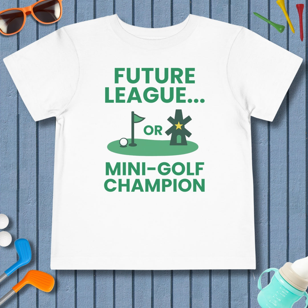 Future League or Mini-Golf Champion - Toddler Golf T-Shirt in White