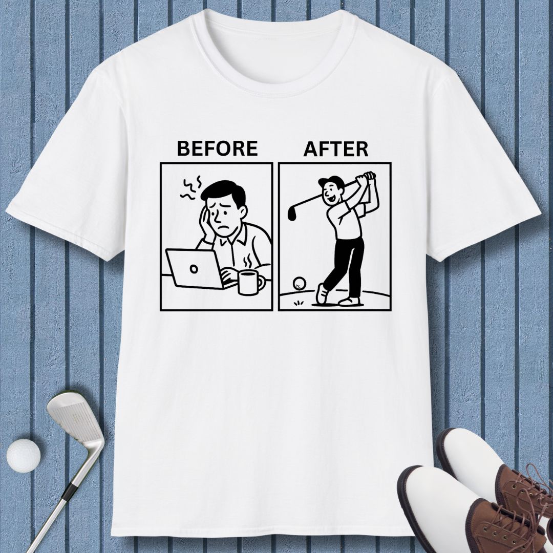 Before & After - T-Shirt in White, great for casual wear. Find more fun golf focused products at oneforetheages.com
