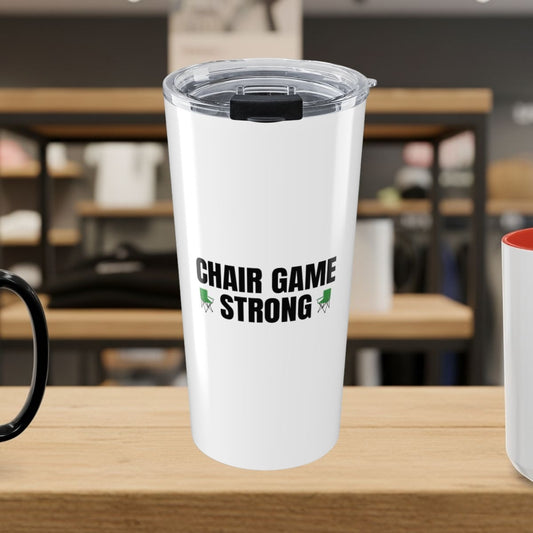 Chair Game Strong - 20oz Tumbler in White