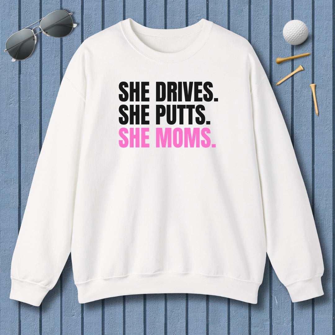 SHE DRIVES. SHE PUTTS. SHE MOMS. - Adult Golf Sweatshirt in White