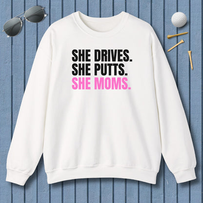 SHE DRIVES. SHE PUTTS. SHE MOMS. - Adult Golf Sweatshirt in White