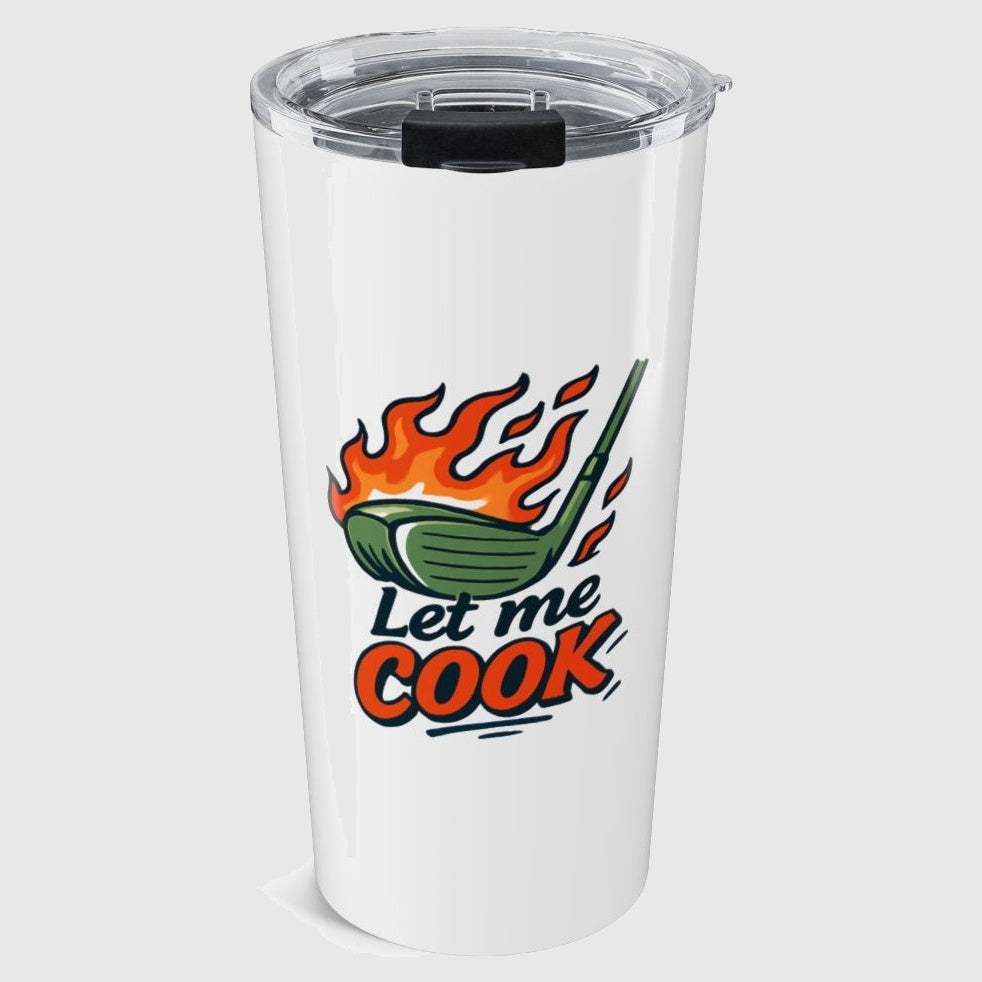 Let Me Cook - 20oz Tumbler in White