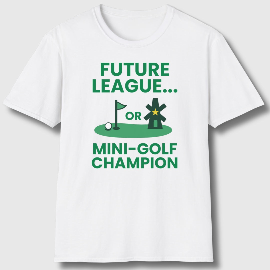Future League or Mini-Golf Champion - Adult Golf T-Shirt in White