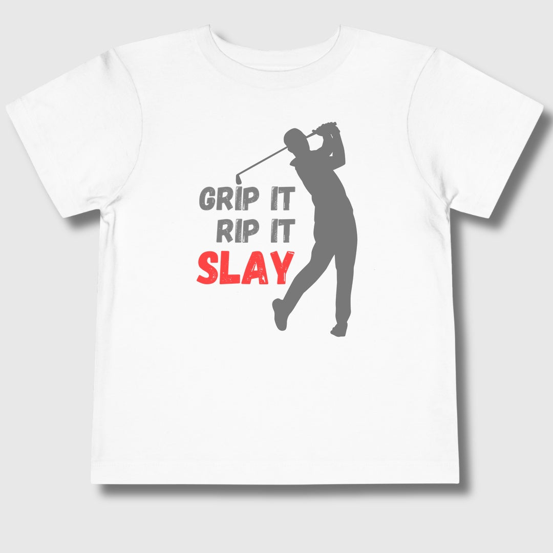 GRIP IT, RIP IT, SLAY (Male) - Toddler Golf T-Shirt in White