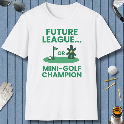 Future League or Mini-Golf Champion - Adult Golf T-Shirt in White
