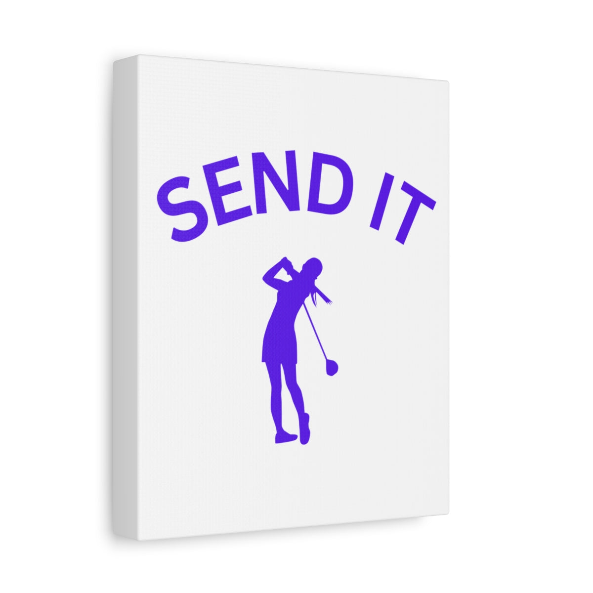 SEND IT (Female) - Canvas Wall Art - White - 8×10 - front