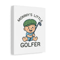 Mommy's Little Golfer - Canvas Wall Art - White - 8×10 - front