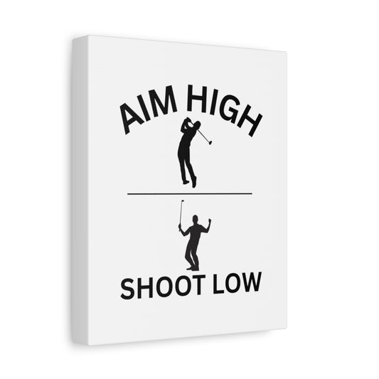 Aim High - Shoot Low (Male) - Canvas Wall Art - White - 8×10 - front
