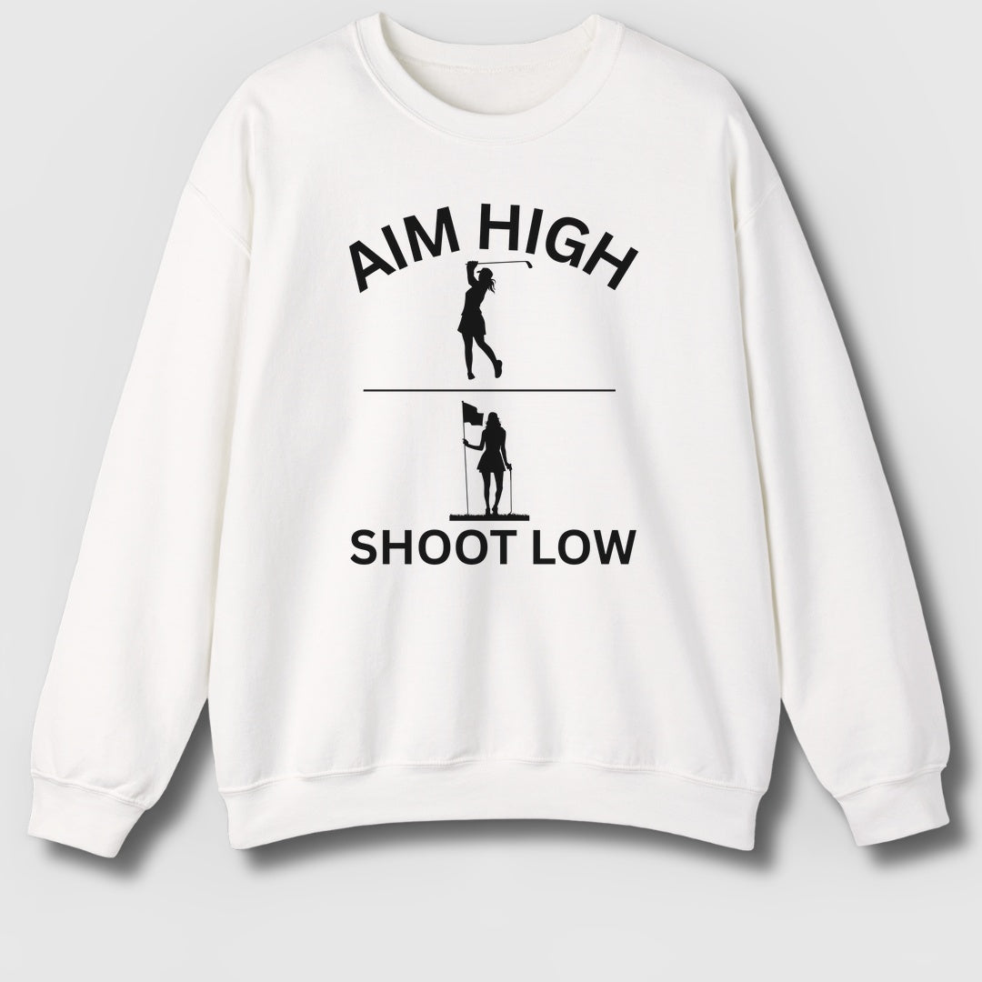Aim High - Shoot Low (Female) - Adult Golf Sweatshirt in White