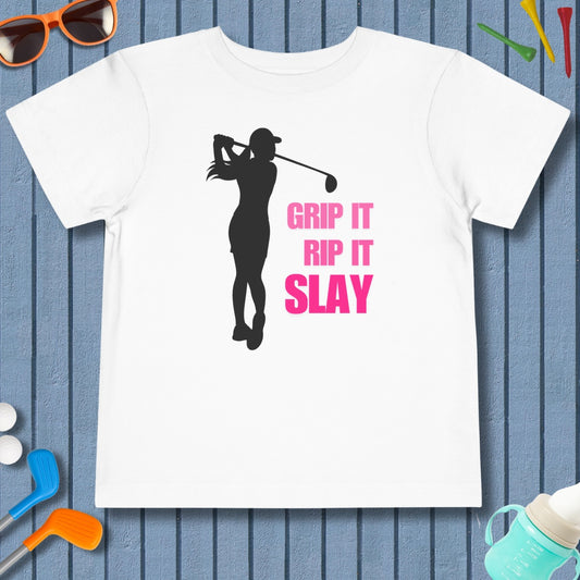 GRIP IT, RIP IT, SLAY (Female) - Toddler Golf T-Shirt in White