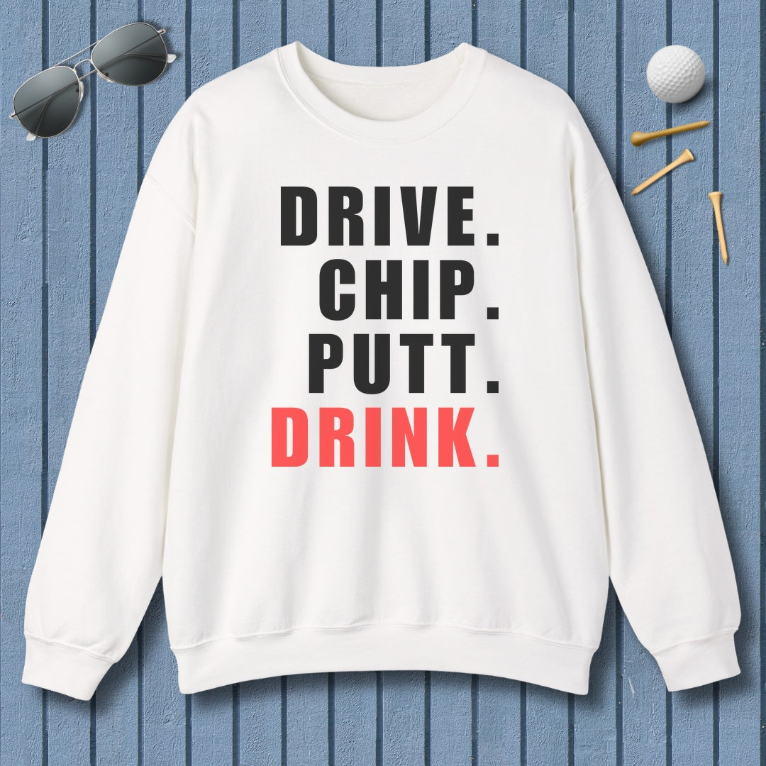 Drive Chip Putt Drink - Adult Golf Sweatshirt in White