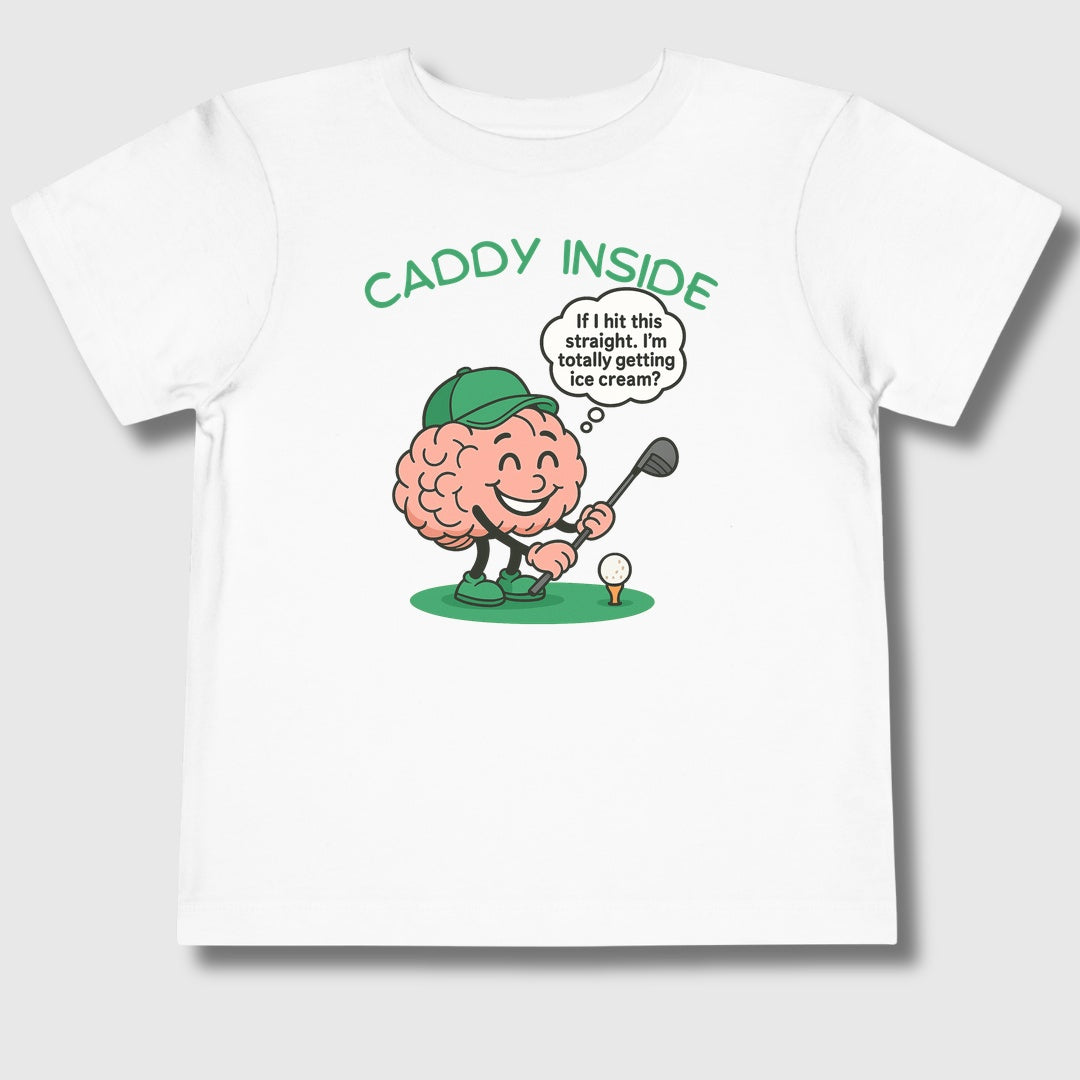 The Caddy Inside - Toddler Golf T-Shirt in White