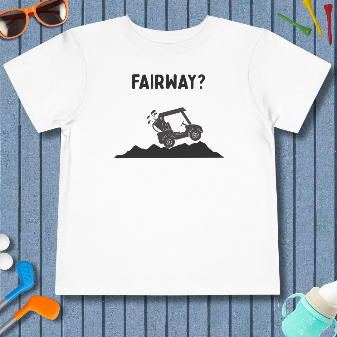 Fairway? - Toddler Golf T-Shirt in White