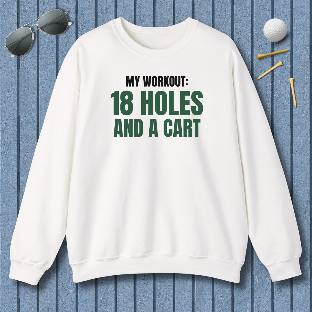 My Workout: 18 Holes - Adult Golf Sweatshirt in White