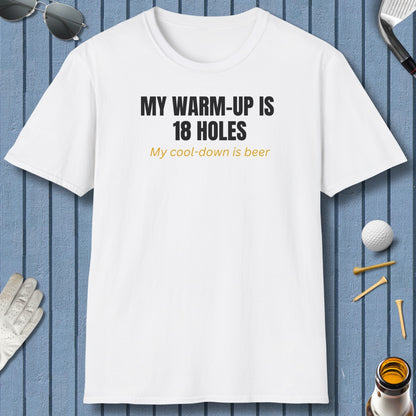 My Warm-Up Is 18 Holes. My Cool-Down Is Beer. - Adult Golf T-Shirt in White