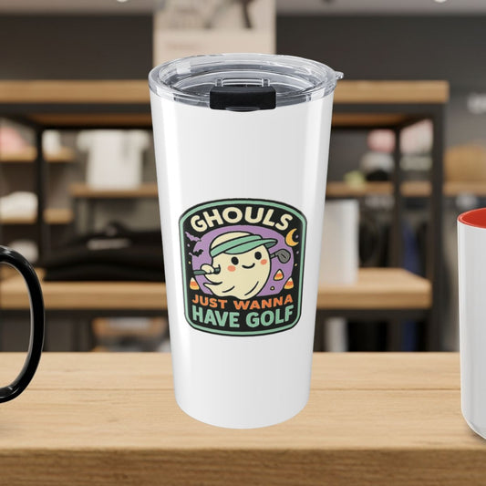 Ghouls Just Wanna Have Golf - 20oz Tumbler in White